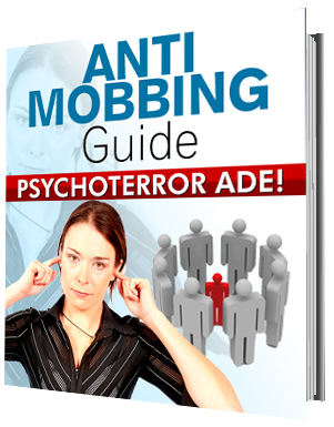 Anti Mobbing Guide - Psychoterror Ade!